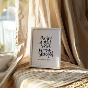 The Joy of the Lord Is My Strength | Nehemiah 8:10 Calligraphy Print image 4