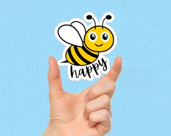 Bee Happy Sticker, Feel Good Stickers, Cute Sticker, Vinyl Stickers, Journal Stickers, Planner Stickers, Phone Stickers, Laptop Stickers