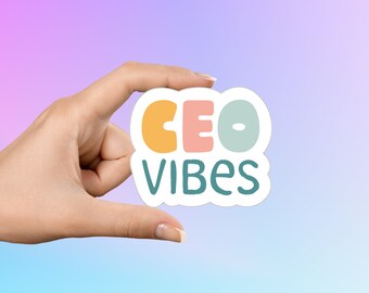 CEO Vibes Sticker, Girl Boss Sticker, Motivational Sticker, Inspirational Sticker, Phone Sticker, Laptop Sticker