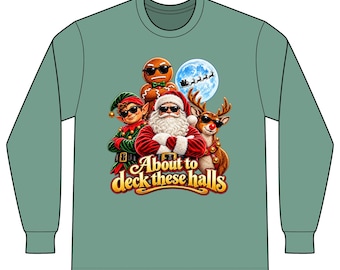 About to Deck These Halls Christmas T-Shirt
