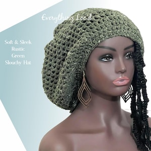 May include: A green, slouchy crochet hat with a rustic texture. The hat is paired with brown earrings. The image also includes the text "Everything Loc'd" and "Soft & Sleek Rustic Green Slouchy Hat."