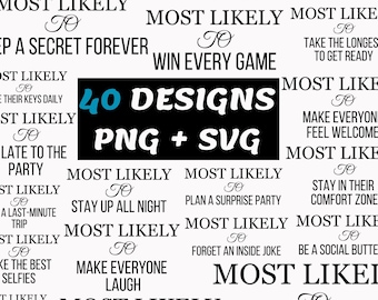Most Likely To SVG T-shirt Designs | Funny Family Matching Shirts SVG Designs | Digital Download for Sublimation | Party Shirts & Games PNG