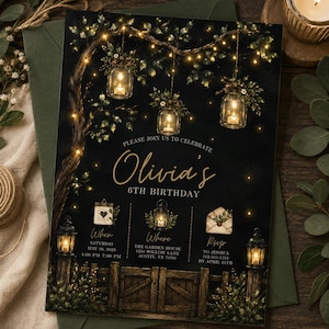 May include: A dark invitation card with a garden theme. It features a tree with hanging mason jars with candles, string lights, and the text "Olivia's 6th Birthday." Details include date, time, location, and RSVP information.