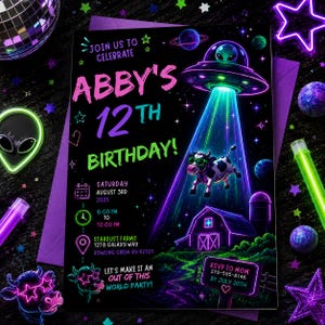 May include: A black birthday invitation card featuring neon-style graphics of a UFO abducting a cow wearing sunglasses. Text includes "ABBY'S 12TH BIRTHDAY!", "SATURDAY AUGUST 3RD 2025", "6:00 PM TO 10:00 PM", "STARDUST FARMS 1278 GALAXY WAY", and "RSVP TO MOM".