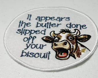 It appears the butter done slipped of your BISCUIT - Embroidered Iron on Patch Appliques - 4.75" x 4.75"