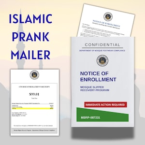 May include: An "Islamic Prank Mailer" with official-looking documents. The main document is labeled "Notice of Enrollment" for a "Mosque Slipper Recovery Program." A receipt shows a total due of $99.01. The text "Immediate Action Required" is also visible.