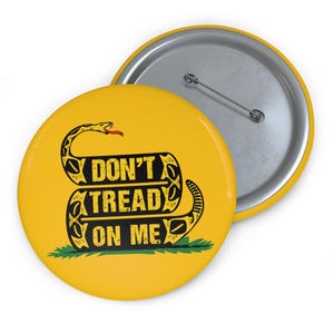 Don&#39;t Tread on Me Gadsden Flag Pin Button, Custom Pin Buttons, Revolutionary War, Pro 2A, Independence Day Gift, Liberty Badge