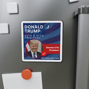 Donald J Trump 45th & 47th President Victory Magnets, Trump Wins, Trump 2024, Trump Vance 2024, 1776, America, USA, Freedom, 2A, MAGA