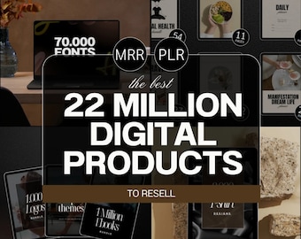 May include: A collage of digital products for resale, including fonts, logos, ebooks, and graphic designs. The text "22 Million Digital Products to Resell" is displayed in bold, white letters on a black background.