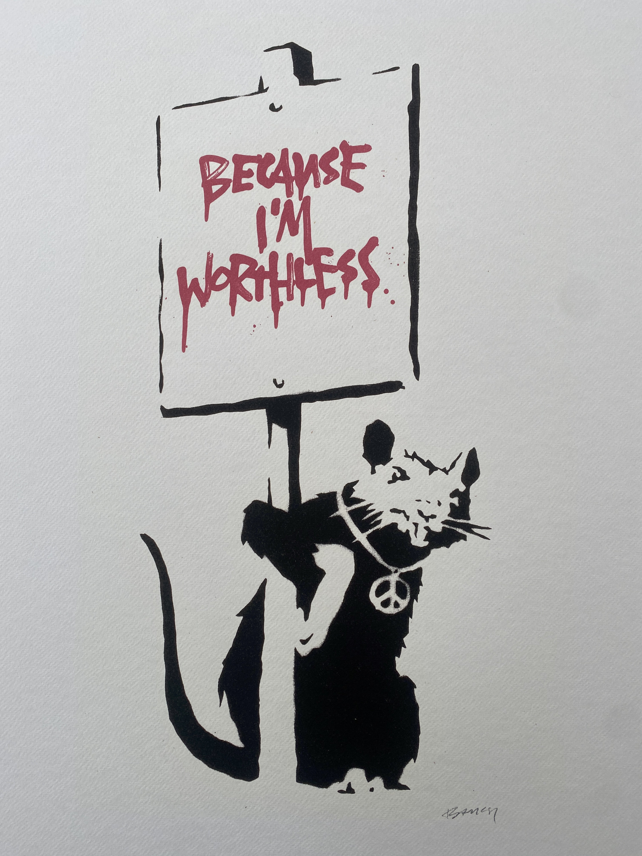 バンクシー 【Because I'm Worthless】エスタンプリトグラフ Banksy 