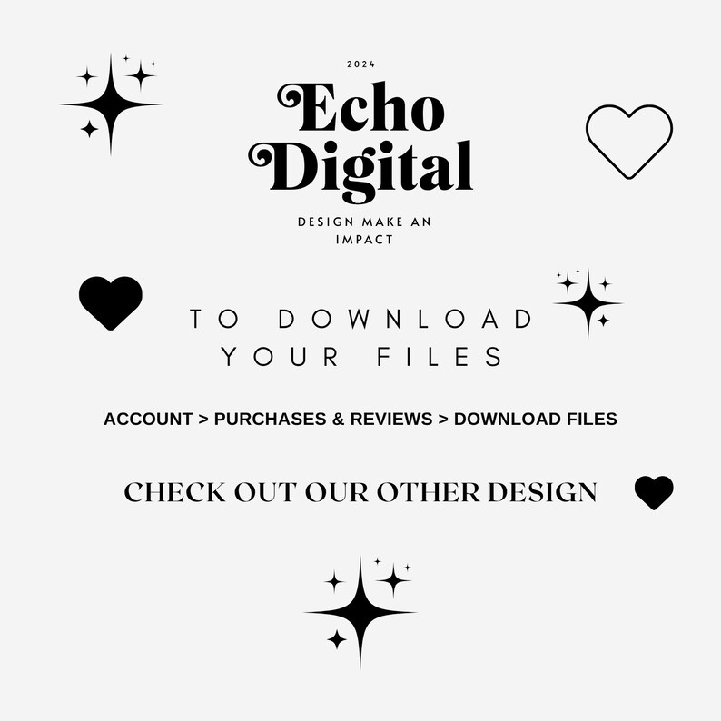 May include: Black and white graphic design featuring the text "Echo Digital" and the tagline "Design Make an Impact". The graphic also includes stars and hearts.