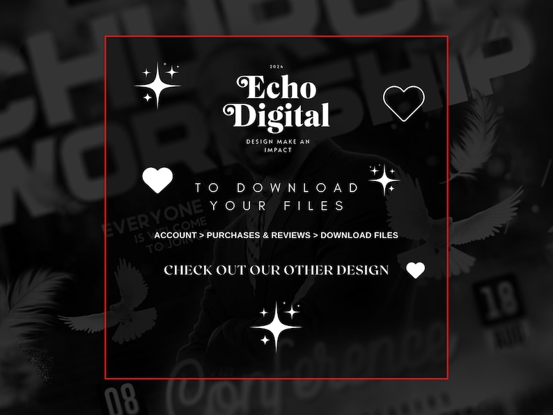 Puede incluir: Dise&ntilde;o gr&aacute;fico en blanco y negro con el texto "Echo Digital" y el lema "Design Make an Impact". El gr&aacute;fico tambi&eacute;n incluye corazones y estrellas. El texto "To Download Your Files" tambi&eacute;n est&aacute; incluido, junto con el texto "Everyone is Welcome to Join". El texto "Account > Purchases & Reviews > Download Files" tambi&eacute;n est&aacute; incluido. El texto "Check Out Our Other Design" tambi&eacute;n est&aacute; incluido.