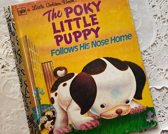 Vintage The Poky Little Puppy Follows His Nose Home, Little Golden Book, 1970s