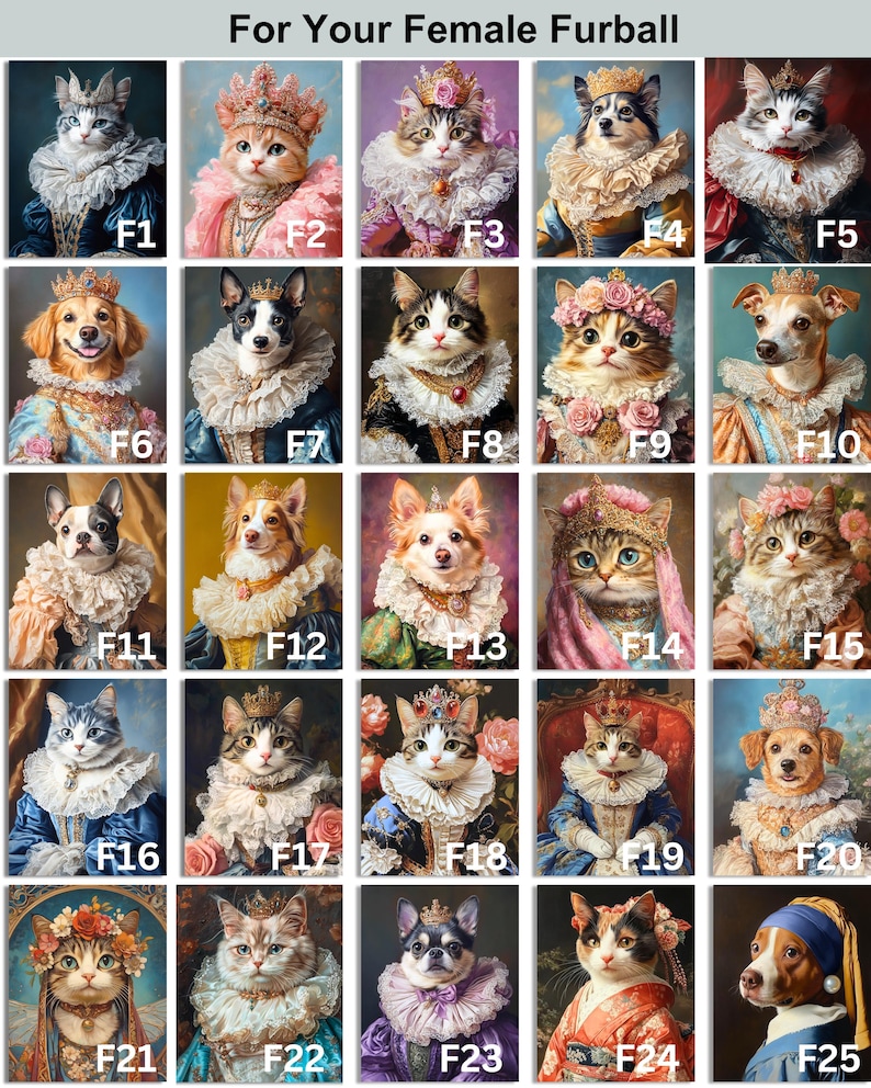 May include: A collage of 25 images featuring various cats and dogs dressed in royal attire, wearing crowns and jewelry. Each image is labeled with a number from F1 to F25.