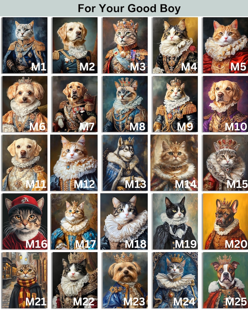 May include: A collage of 25 images featuring various dogs and cats dressed in royal attire, each image labeled with a number from M1 to M25.