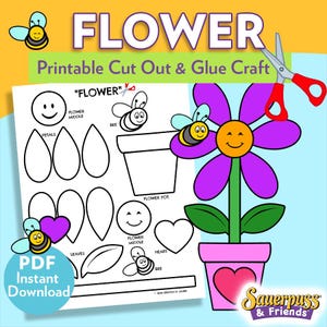 May include: A printable cut-out and glue craft sheet with the word "FLOWER" at the top. The sheet includes flower petals, leaves, a flower pot, and bees. The words "Printable Cut Out & Glue Craft" are also visible.