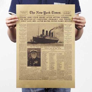 May include: A vintage newspaper clipping from The New York Times, dated 16 April 1912, reporting on the sinking of the Titanic. The headline reads "Titanic Sinks Four Hours After Hitting Iceberg; 866 Rescued by Carpathia, Probably 1250 Perish; Ismay Safe, Mrs. Astor Maybe, Noted Names Missing". A black and white photo of the Titanic is featured in the article.