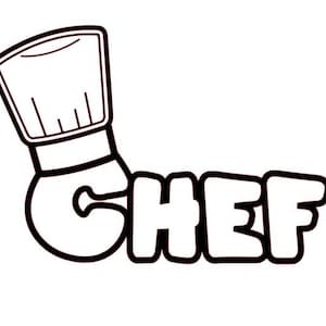 May include: Black and white illustration of a chef's hat with the word "CHEF" written in a stylised font.