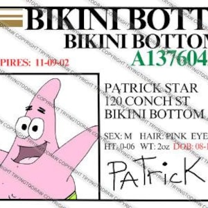 May include: A pink cartoon character with a big smile, named Patrick Star, is pictured on a Bikini Bottom ID card. The card shows his name, address, and other information, including his birthday, 08-17-84.