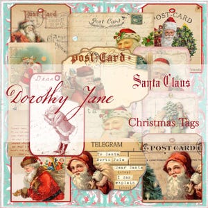May include: A collage of vintage Christmas tags and postcards featuring illustrations of Santa Claus. The tags and postcards have a distressed, aged appearance with text that reads "Dorothy Jane", "Santa Claus", and "Christmas Tags". The color palette includes red, beige, and teal.