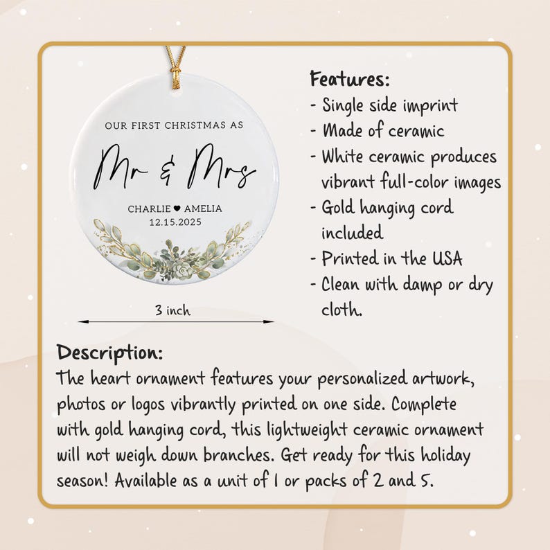 May include: A round white ceramic ornament measuring 3 inches in diameter with a gold hanging cord. The text reads OUR FIRST CHRISTMAS AS Mr & Mrs, CHARLIE AMELIA, and 12.15.2025, accompanied by a printed botanical illustration of green leaves.