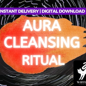 May include: Digital download graphic with the words "AURA CLEANSING RITUAL" in white on an orange and red shape. The image has a black background with white streaks and a white cat logo.