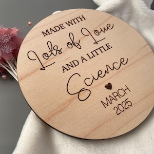 IVF Made From Love and Science Wooden Plaque, Wood Veneer Baby Name Sign, Birth Announcement Sign, Baby Arrival Sign, IVF Gift, Disk