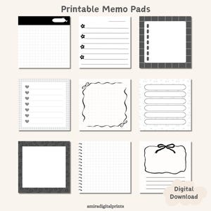 May include: A collection of nine printable memo pads with various designs. The pads feature grid, lined, and blank pages, with decorative elements like hearts, flowers, and bows. The text "Printable Memo Pads" is at the top, and "Digital Download" is at the bottom.