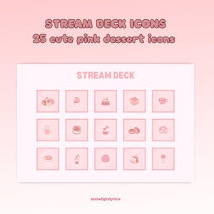 Op de afbeelding: Roze Stream Deck-pictogrammen met 25 schattige dessertillustraties. De pictogrammen bevatten afbeeldingen van taarten, cupcakes, macarons en andere zoetigheden. De tekst "STREAM DECK ICONS" en "25 cute pink dessert icons" staan bovenaan.