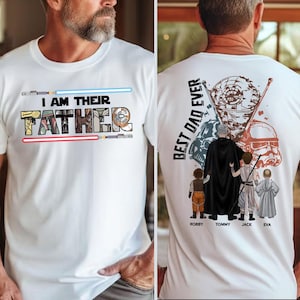 Personalized I Am Their Father Shirt, Custom Father's Day Shirt, Gift for Dad Shirt, Funny Dad Shirt, Custom Name Dad with Kids Shirt
