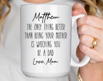 Mug personnalisé mère-fils, cadeau personnalisé pour fils, vous regarde être un papa, cadeau sentimental de maman, cadeau fête des pères pour fils