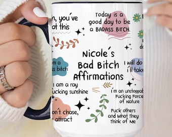 Bad B*Tch Affirmations Funny Mug For Coworkers, Friends, Self Gift, Daily Reminder Cup, Swear Mug, Swear Affirmation, Positive Vibes Mug