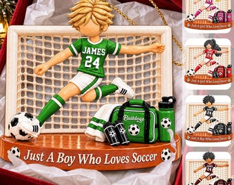 Just A Boy Who Loves Soccer, Personalized Soccer Ornament, Custom Player Name Gift, Gift For Soccer Players VN01