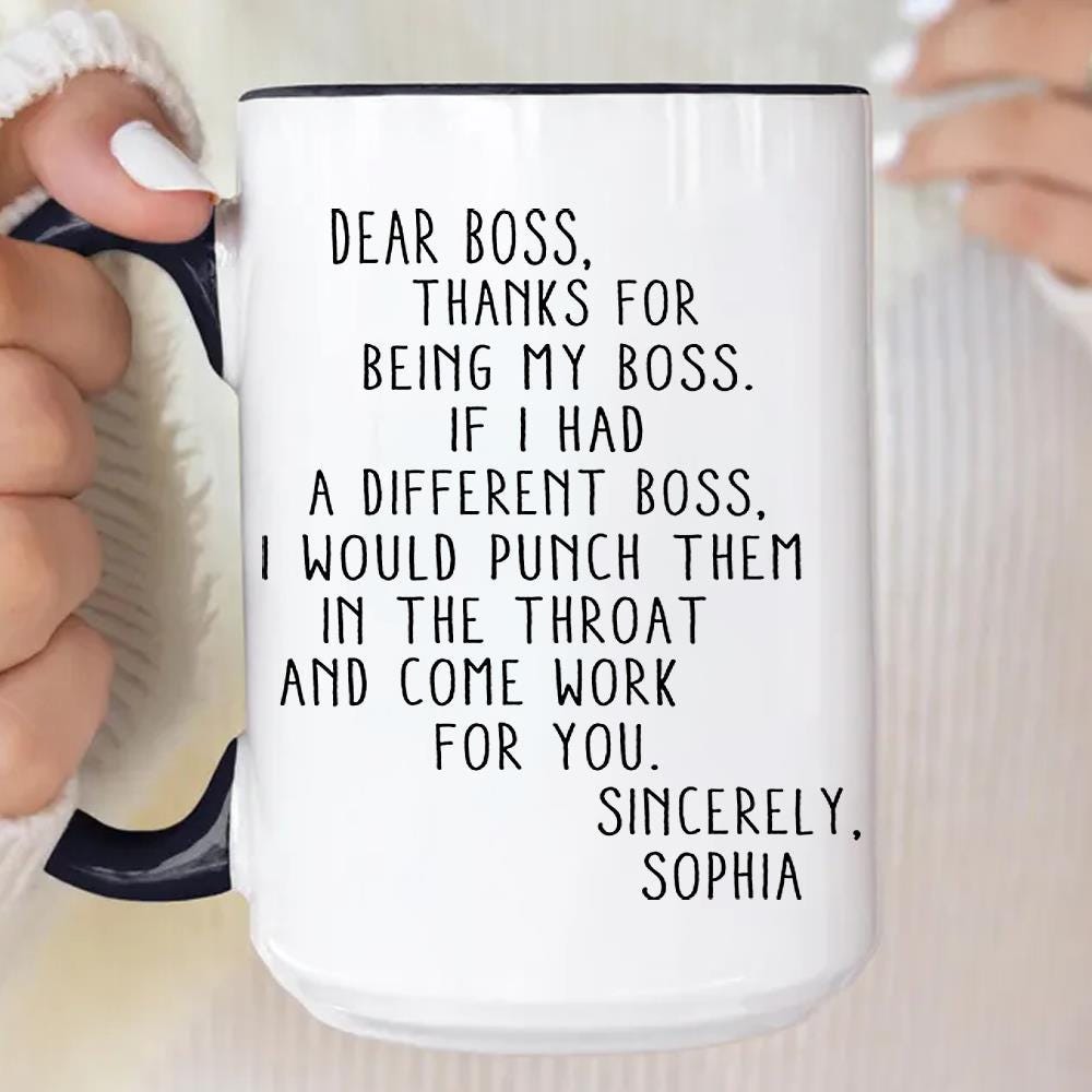 Custom Name Dear Boss Mug, Gift for Best Boss Friend, Funny Boss Mug, Gift for Boss, Custom Mug for Favorite Coworker Supervisor Gift