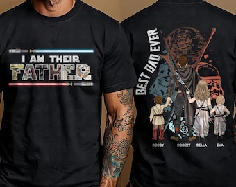 Personalized I Am Their Father Best Dad Ever Shirt, Father's Day Gift For Dad, I'm Their Father Shirt, Father's Day Gift For Dad Men