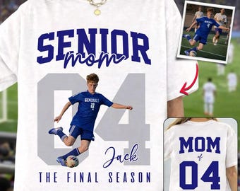 Senior Soccer Mom Shirt, The Final Inning, Custom Photo Player Soccer Mom Shirt, Gift For Soccer Lover VN01