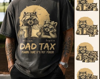 Personalized Dad Tax T-Shirt Father Day Gifts for Dad Funny Papa Tshirt Cool Daddy