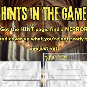 K&ouml;nnte beinhalten: Ein zerknittertes Blatt Papier mit dem Text "HINTS IN THE GAME" in gelben Buchstaben. Der Text darunter lautet "Holen Sie sich die HINT-Seite, finden Sie einen SPIEGEL und bedecken Sie, was Sie noch nicht sehen m&ouml;chten." Es gibt zwei Beispiele daf&uuml;r, wie man einen Spiegel verwendet, um die Hinweise abzudecken. Das erste Beispiel lautet "Benutze einen Spiegel und blockiere die Zeilen mit einem Papier, das du nicht sehen m&ouml;chtest."