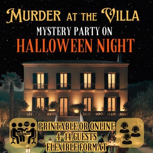Op de afbeelding: Een digitale spelset getiteld Murder at the Villa Mystery Party on Halloween Night, met een grote villa in de nacht. De tekst bevat Printable or Online, 4-14 Guests, Flexible Format, met iconen van mensen aan een tafel en mensen met headsets.