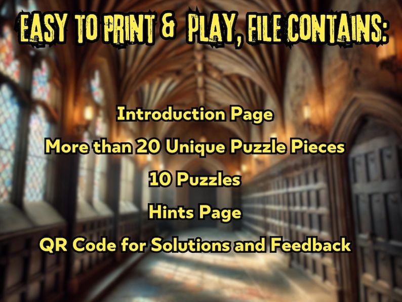 K&ouml;nnte beinhalten: Ein verschwommenes Bild eines Ganges mit gew&ouml;lbten Decken und Buntglasfenstern. Der Text "EASY TO PRINT & PLAY, FILE CONTAINS:" befindet sich oben im Bild. Unter dem Text stehen die folgenden W&ouml;rter: "Introduction Page", "More than 20 Unique Puzzle Pieces", "10 Puzzles", "Hints Page" und "QR Code for Solutions and Feedback".