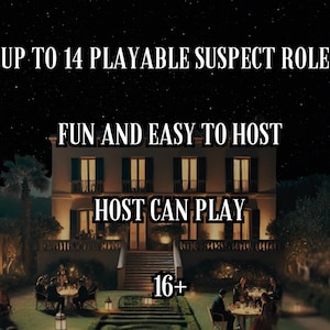 May include: Image of a nighttime gathering with text that reads "UP TO 14 PLAYABLE SUSPECT ROLES", "FUN AND EASY TO HOST", "HOST CAN PLAY", and "16+". The scene features a large house with lit windows and people seated at tables.