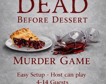 Murder Mystery Party Game for Adults | 4-14 Players Dead Before Dessert (Digital Download)