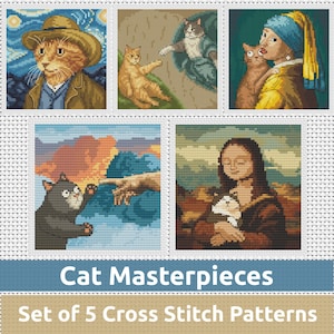 Puede incluir: Un conjunto de cinco patrones de punto de cruz con obras de arte famosas con gatos. Los diseños incluyen un gato al estilo de La noche estrellada, La creación de Adán y La Mona Lisa. El texto dice "Cat Masterpieces" y "Set of 5 Cross Stitch Patterns."