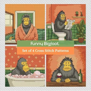 May include: A cross-stitch pattern set with four panels showing a cartoon Bigfoot in amusing situations. The Bigfoot is seen in a bathroom, on the toilet, in a bath, and drinking wine. The text reads "Funny Bigfoot" and "Set of 4 Cross Stitch Patterns".