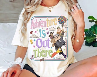 Retro Disney Up Adventure Is Out There Comfort Colors Shirt, Carl Fredricksen Russell Dug Kevin Family Matching, WDW Disneyland Trip Outfits