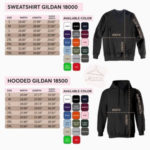 May include: A size chart for Gildan 18000 and 18500 sweatshirts and hooded sweatshirts. The chart shows the width, length, and sleeve length in inches for sizes S through 5XL. The available colors are white, black, navy, purple, dark heather, maroon, royal, orange, pink, light blue, military green, forest green, sand, heather, charcoal, Irish green, and red.
