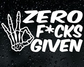 Zero Fcks Given Sticker Vinyl Decal Car Bumper Window JDM F*cks Skeleton Hand Circle