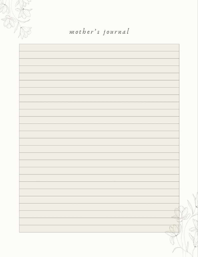 May include: Cream-colored journal with lined pages. The words "mother's journal" are written in a delicate script at the top. Floral line art accents the top left and bottom right corners, creating a soft, elegant design.