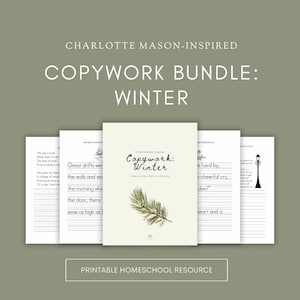 Copywork Bundle: Winter | Charlotte Mason-Inspired