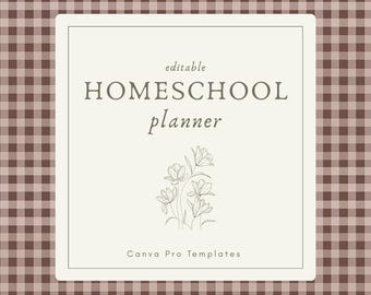 May include: A square digital planner cover featuring a brown and white gingham background. The center contains a cream-colored rectangle with the text editable HOMESCHOOL planner, a line drawing of flowers, and the text Canva Pro Templates.